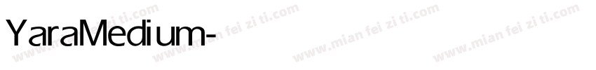 Yara Medium字体转换